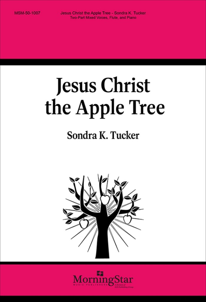 Jesus Christ the Apple Tree