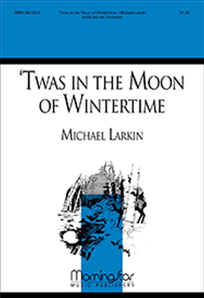 'Twas in the Moon of Wintertime