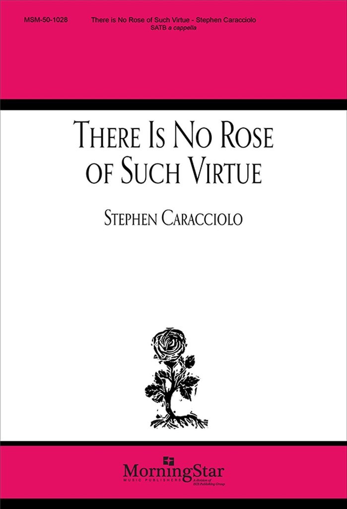 There Is No Rose of Such Virtue