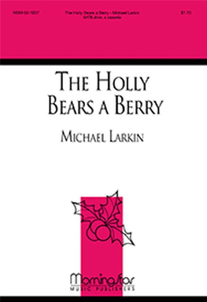 The Holly Bears a Berry
