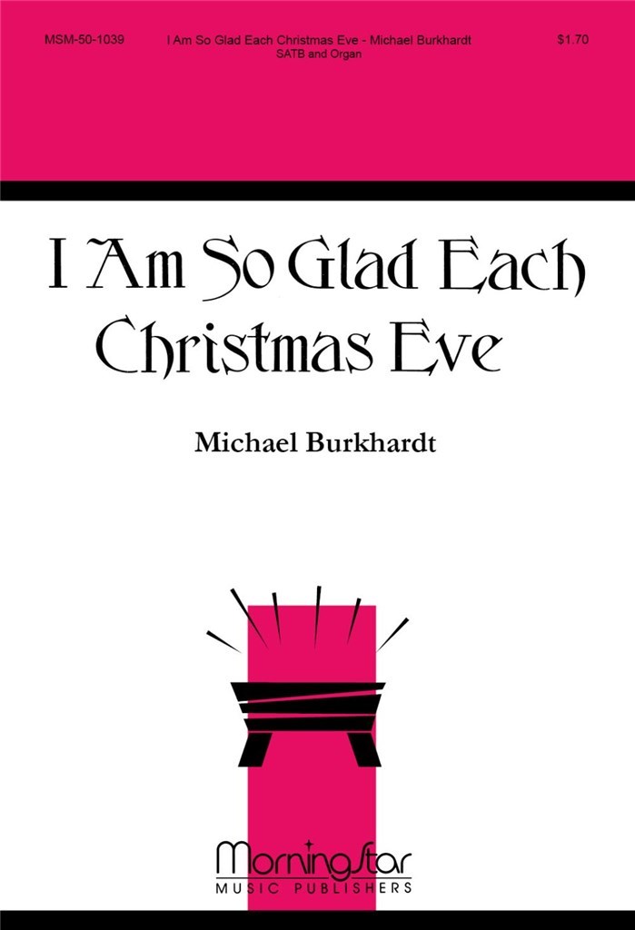 I Am So Glad Each Christmas Eve