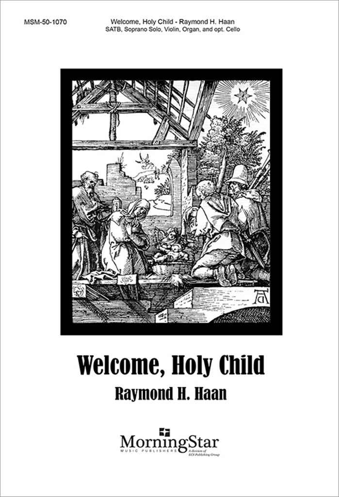 Welcome, Holy Child