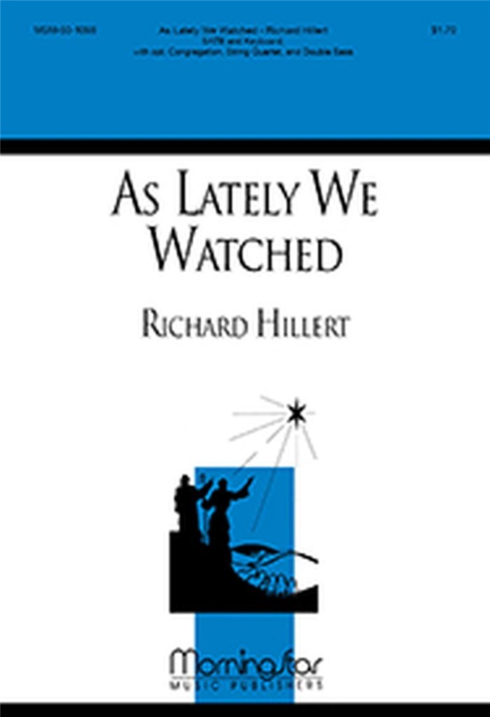 As Lately We Watched