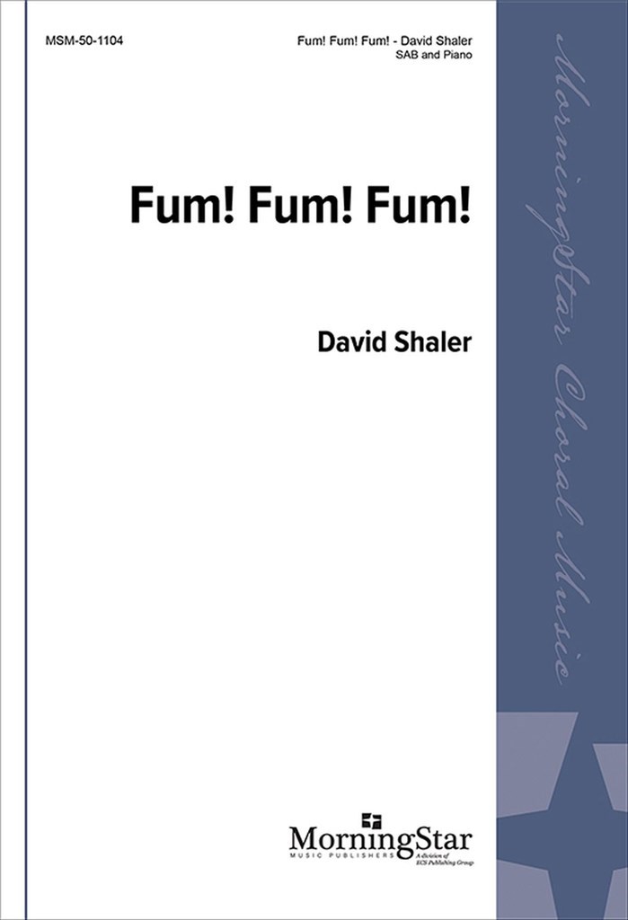 Fum! Fum! Fum!