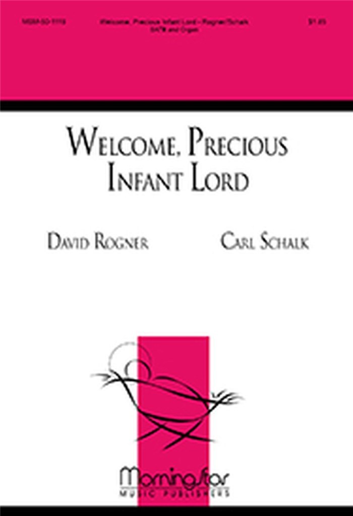 Welcome, Precious Infant Lord