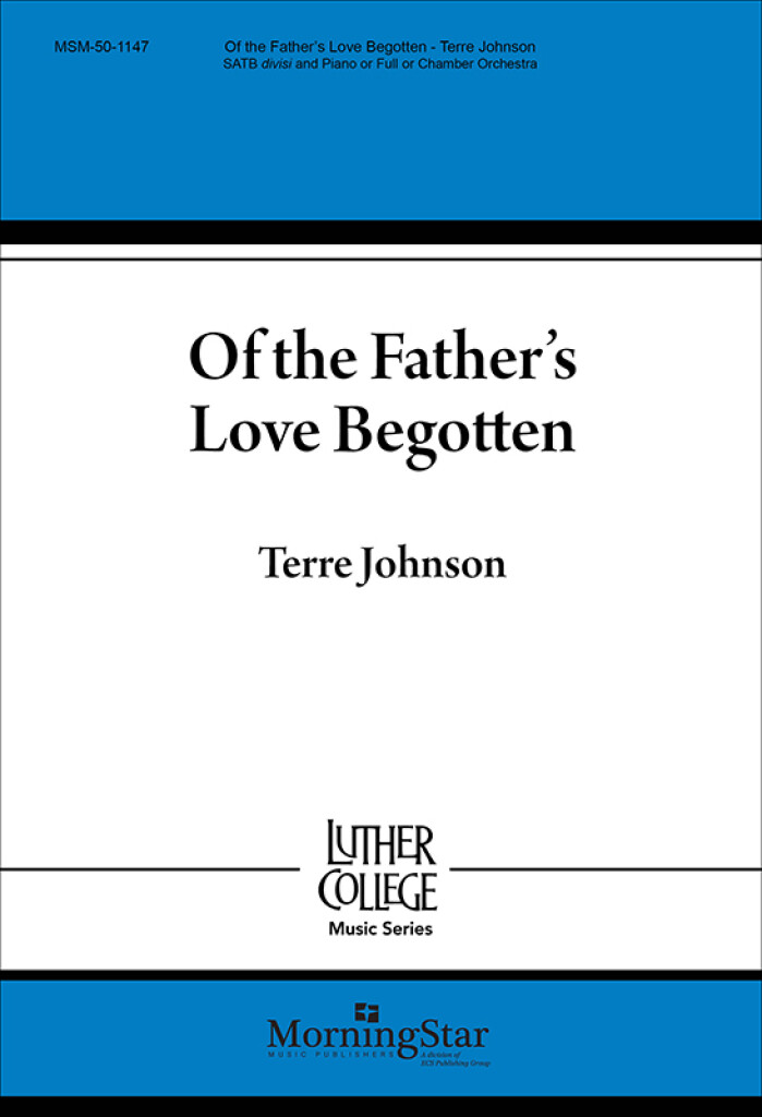 Of the Father's Love Begotten