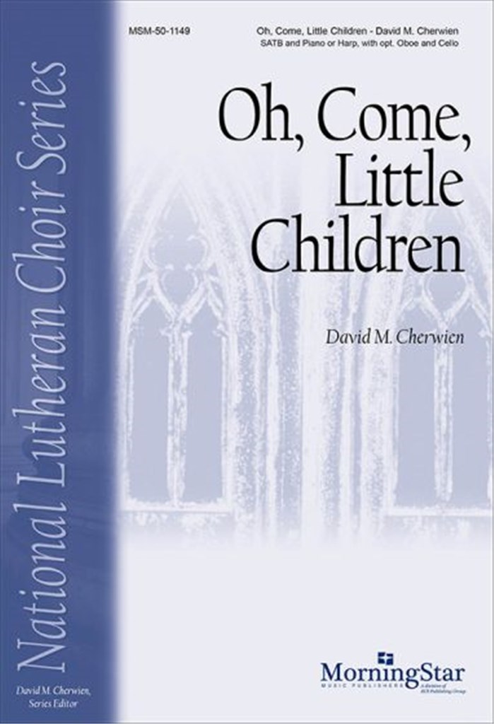Oh, Come, Little Children