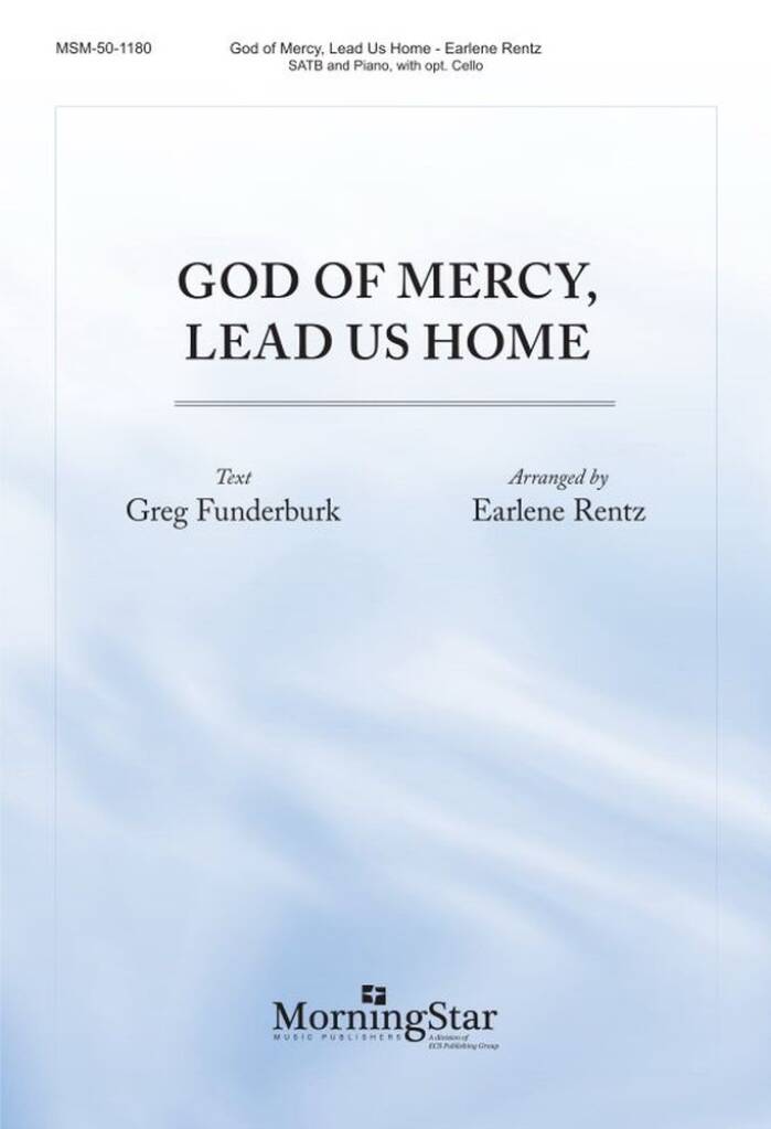God of Mercy, Lead Us Home
