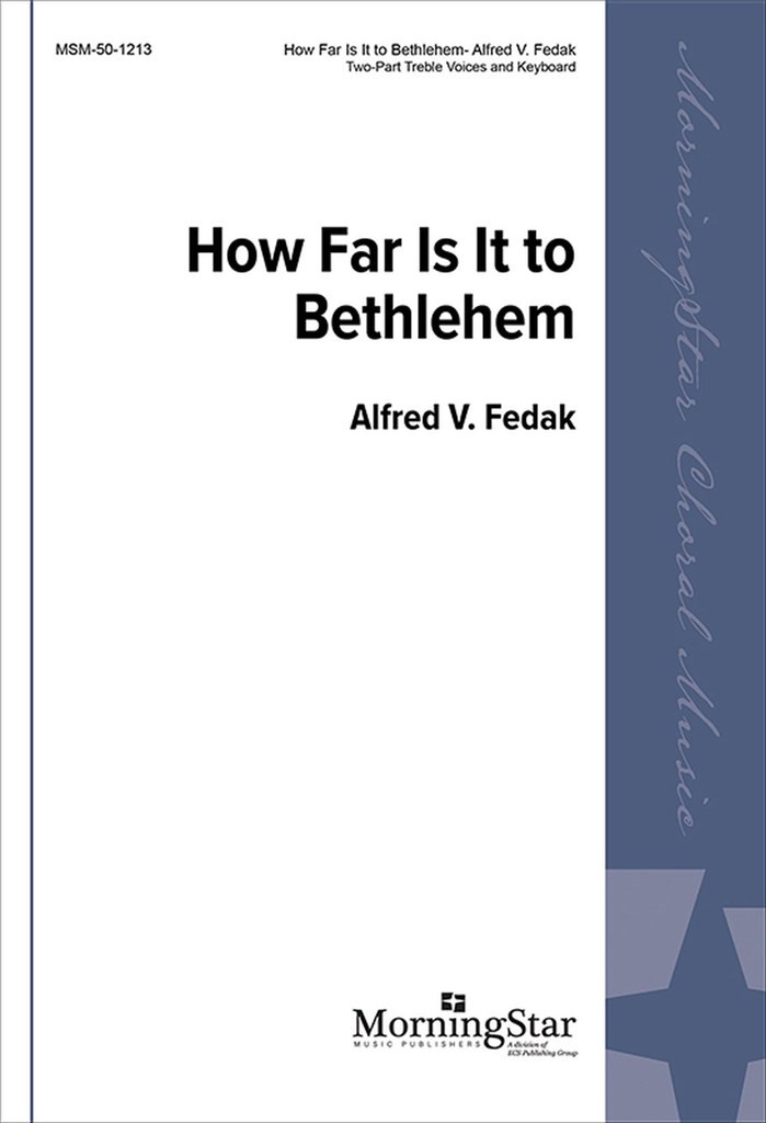 How Far Is It to Bethlehem?