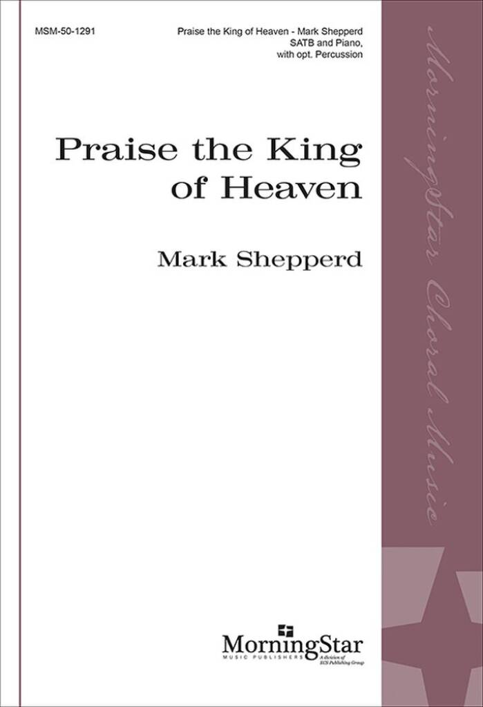 Praise the King of Heaven