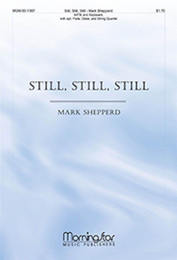Still, Still, Still
