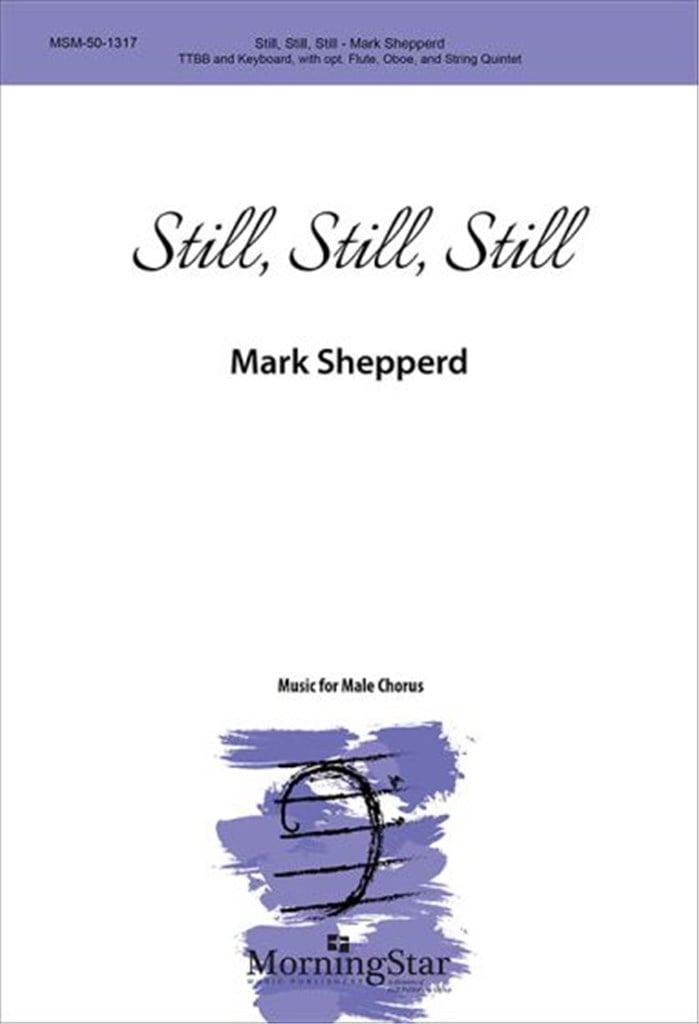Still, Still, Still