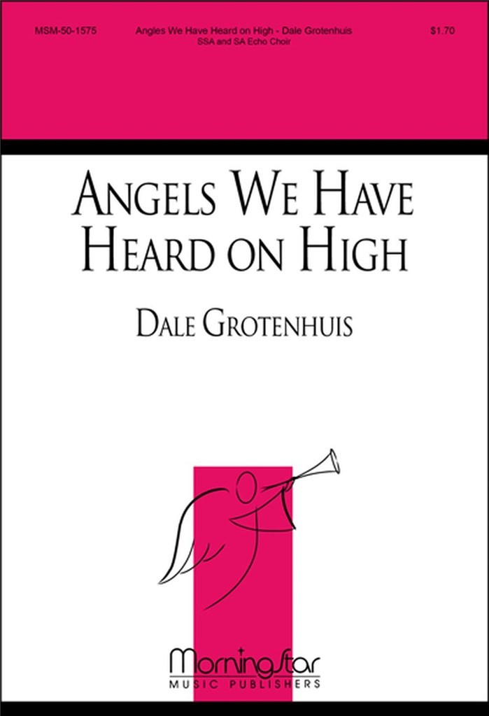 Angels We Have Heard on High