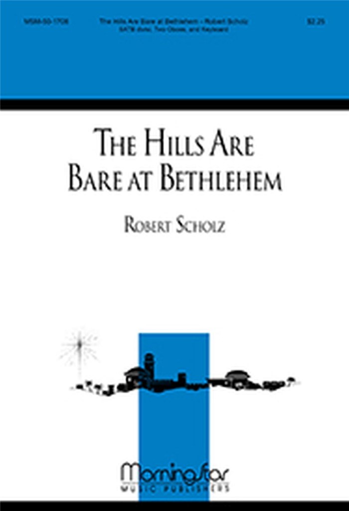 The Hills Are Bare at Bethlehem