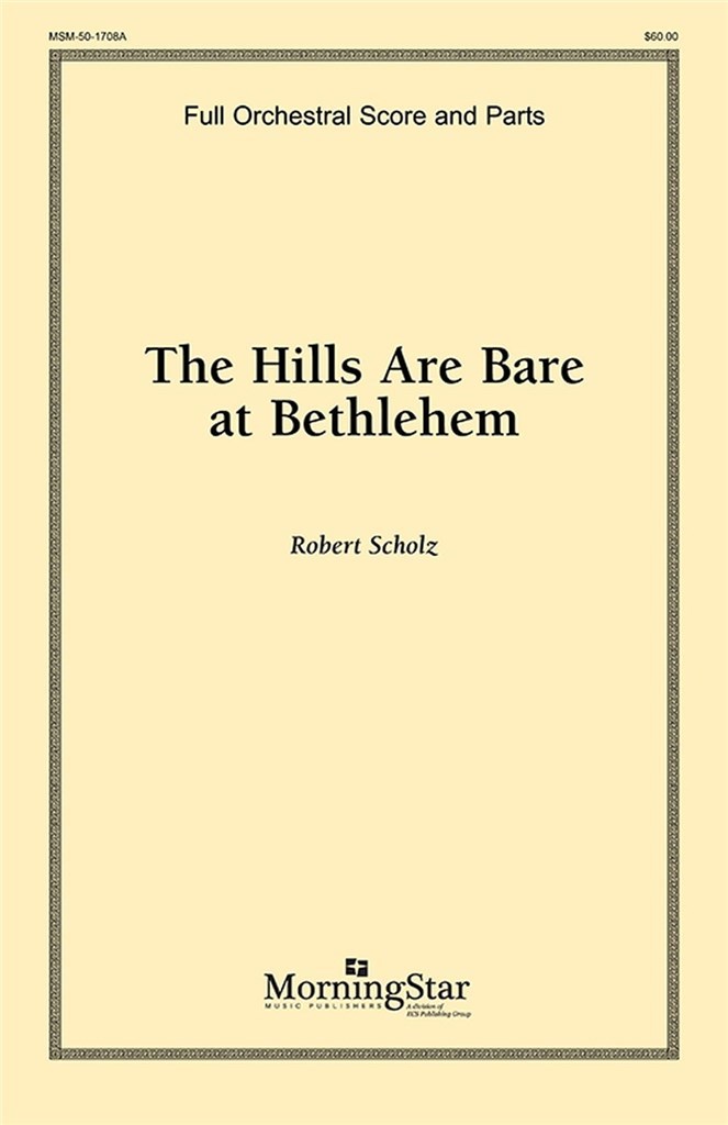 The Hills Are Bare at Bethlehem