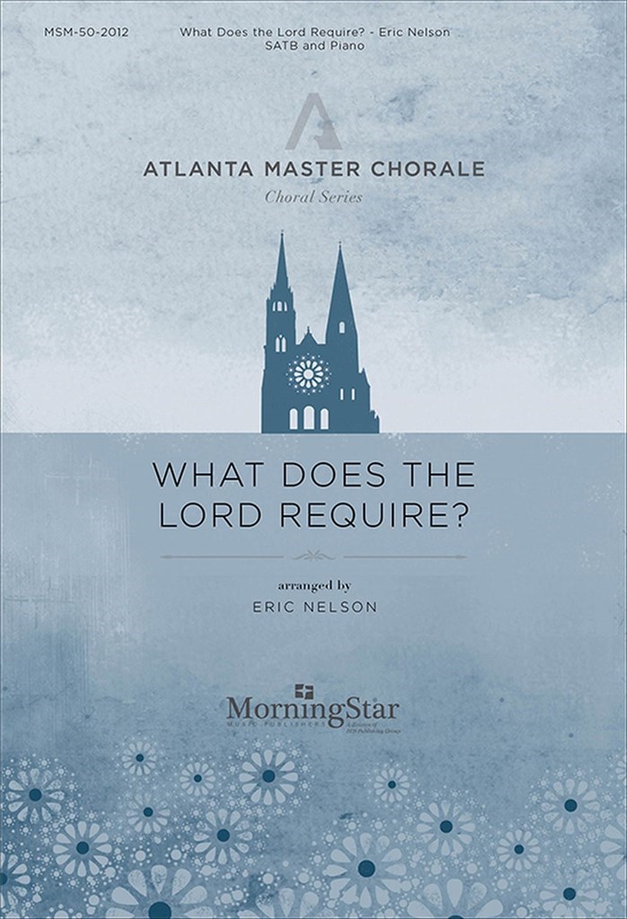 What Does the Lord Require?