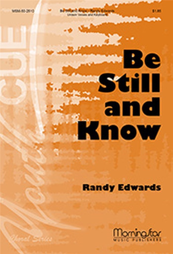 Be Still and Know