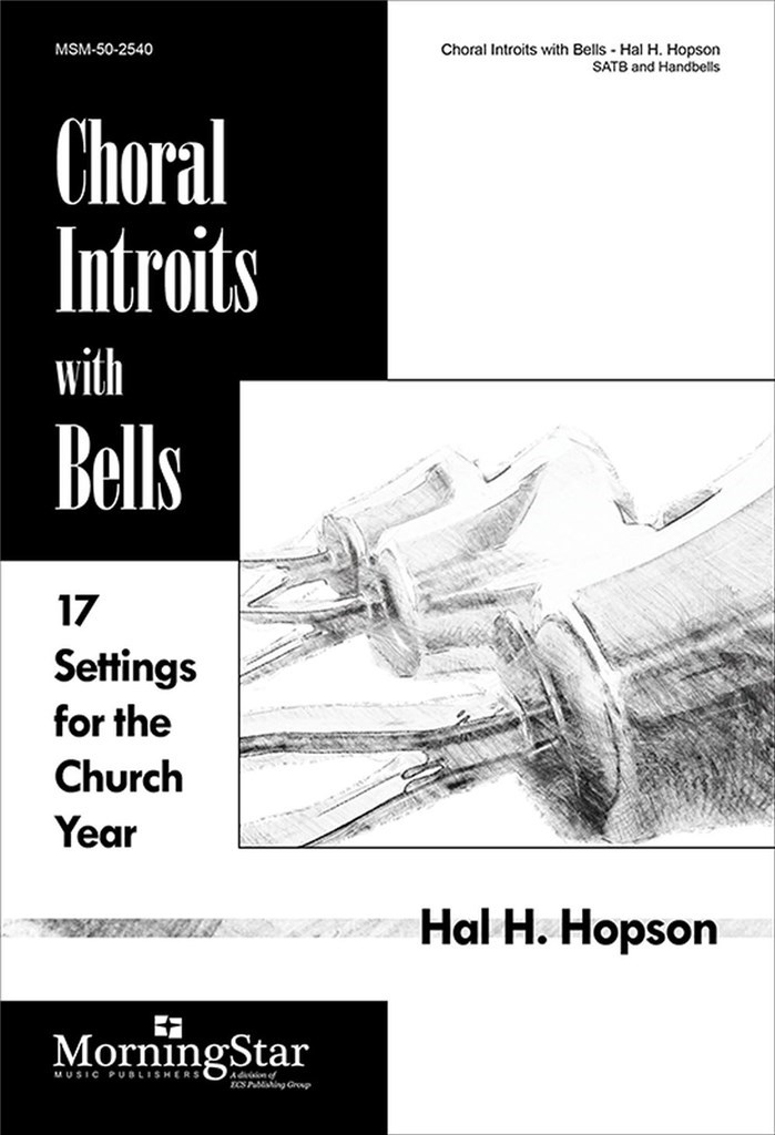 Choral Introits with Bells