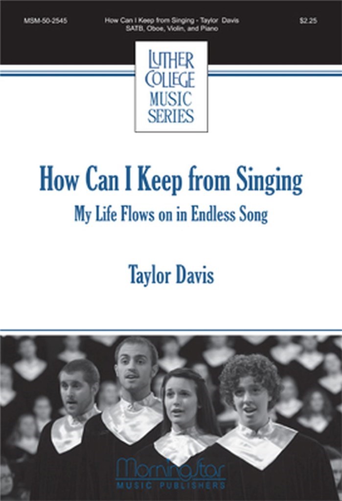 How Can I Keep from Singing