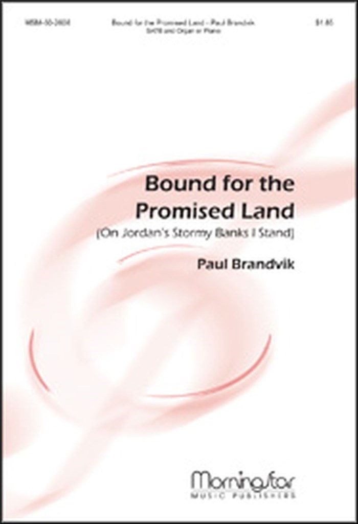 Bound for Promised Land On Jordan's Stormy Banks