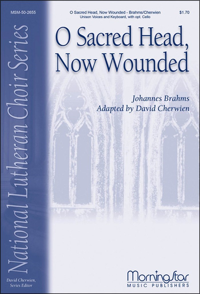 O Sacred Head, Now Wounded