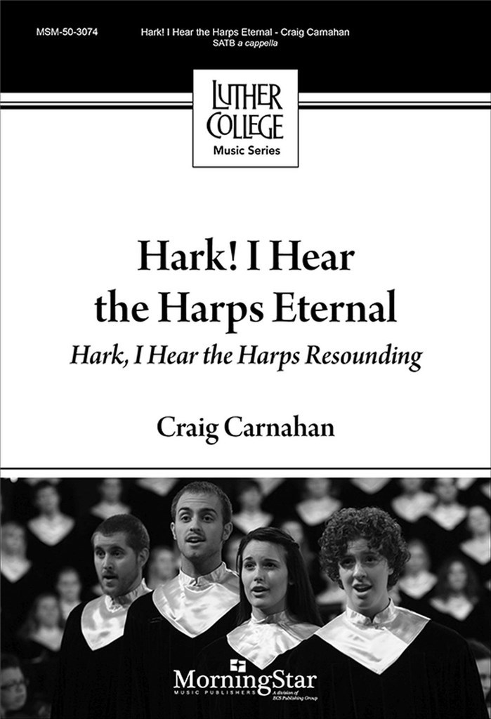 Hark! I Hear the Harps Eternal..