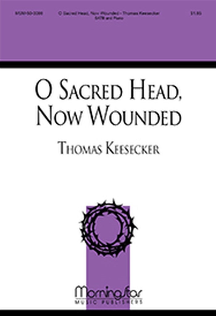 O Sacred Head, Now Wounded