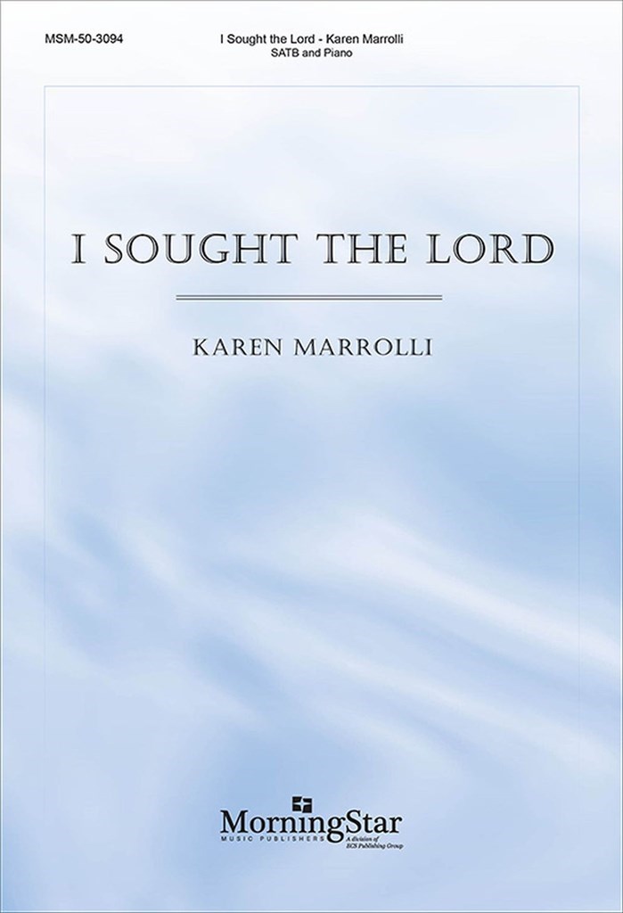 I Sought the Lord