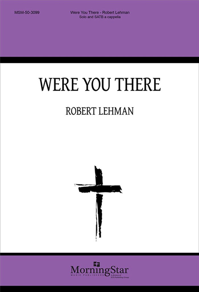 Were You There