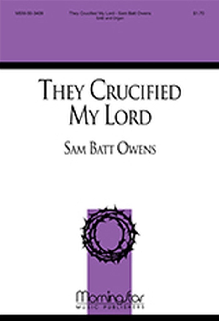 They Crucified My Lord