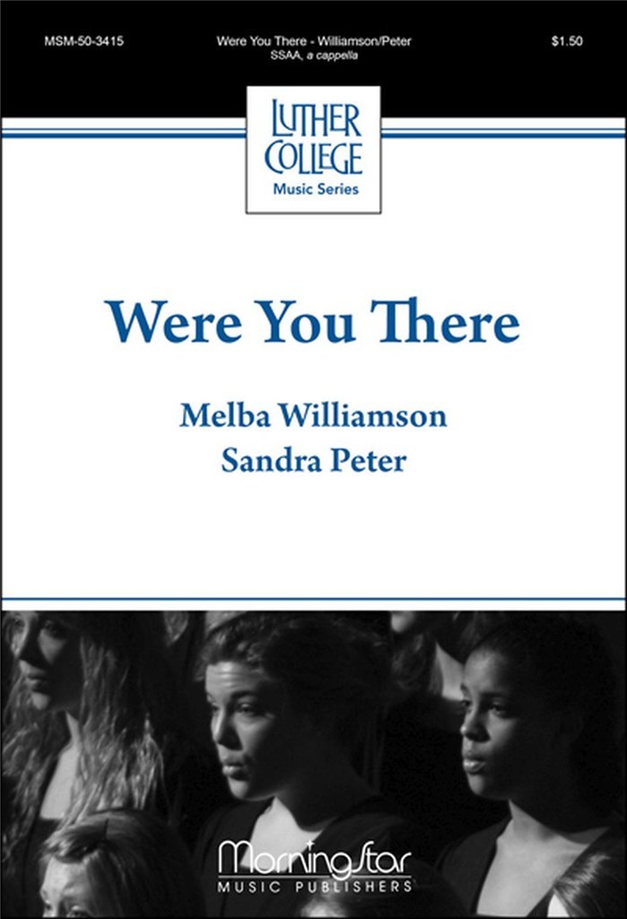 Were You There
