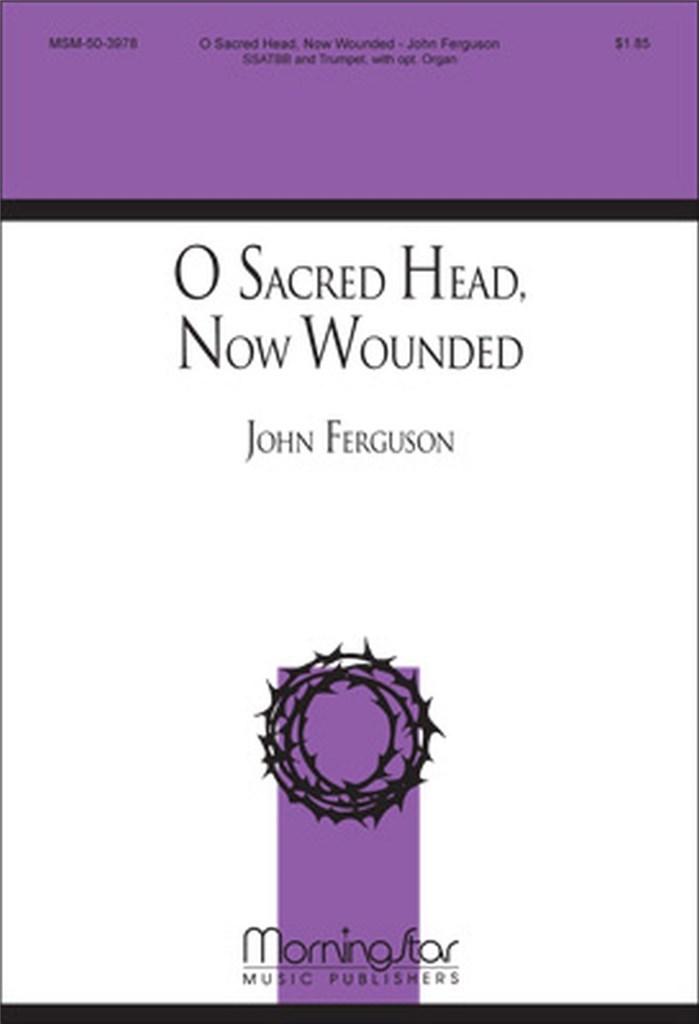 O Sacred Head, Now Wounded