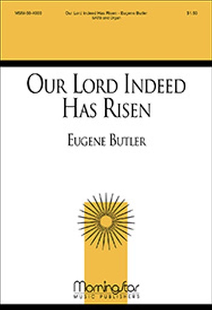 Our Lord Indeed Has Risen