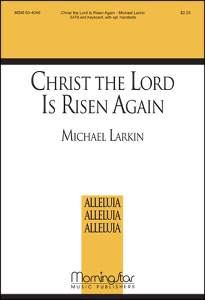 Christ the Lord Is Risen Again
