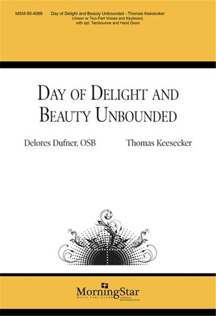 Day of Delight and Beauty Unbounded