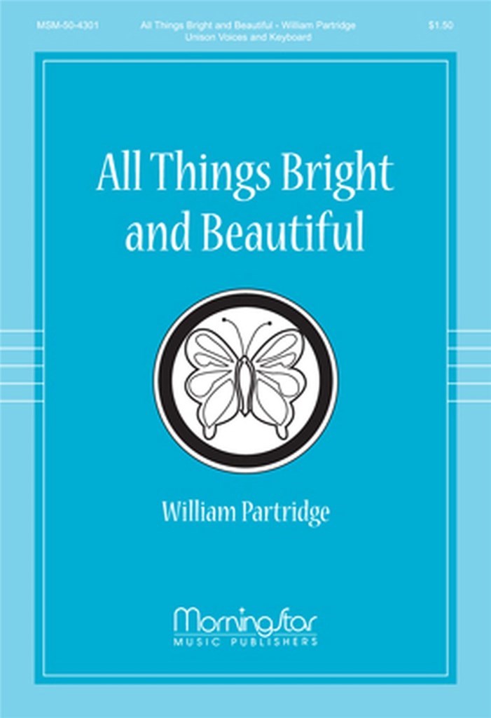 All Things Bright And Beautiful