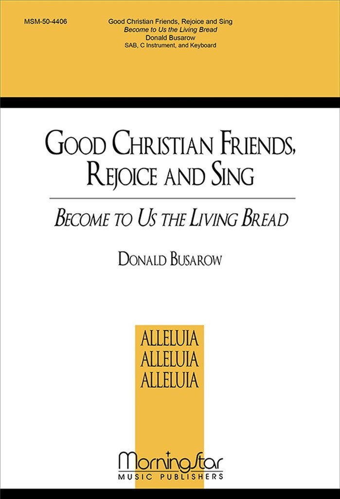Good Christians Friends, Rejoice