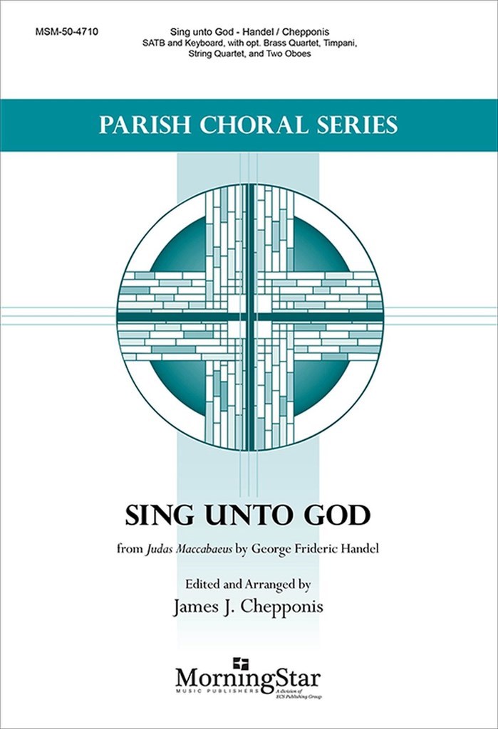 Sing unto God from Judas Maccabaeus