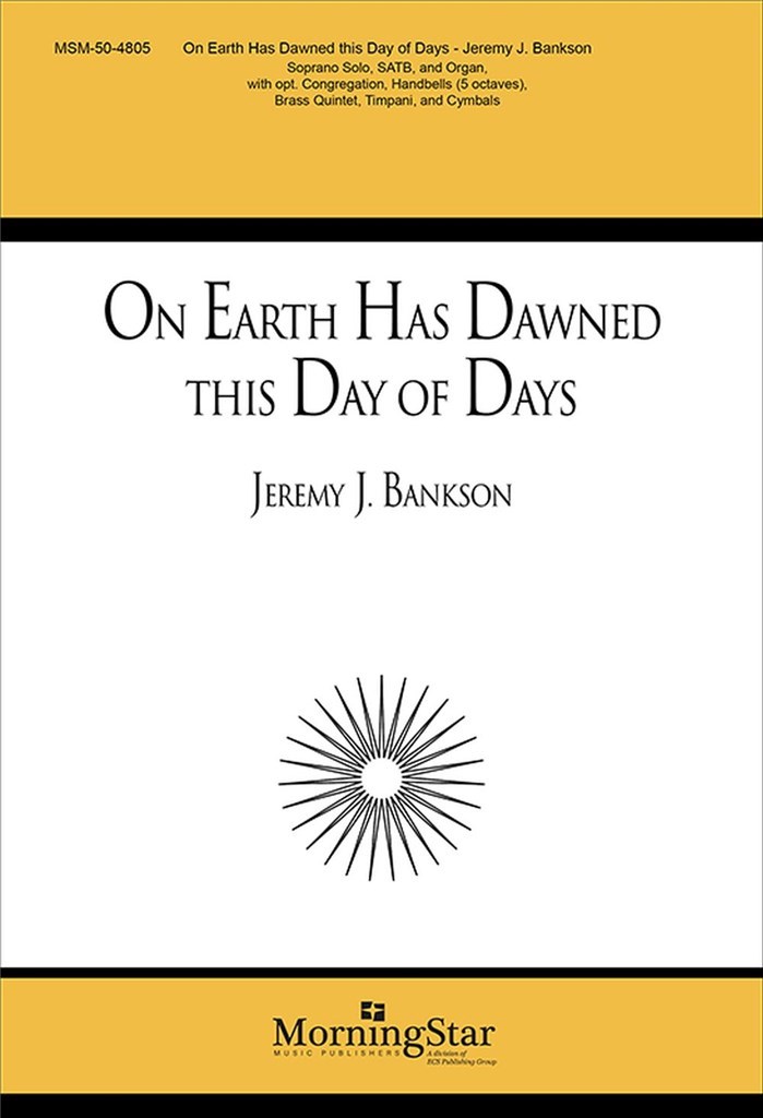 On Earth Has Dawned This Day of Days