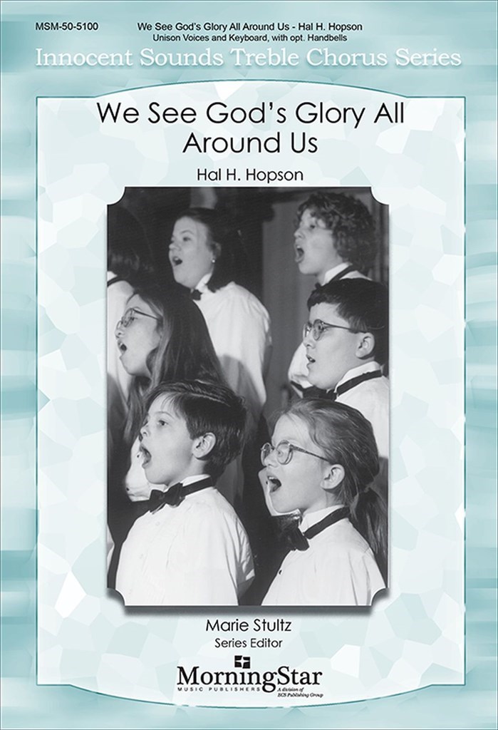 We See God's Glory All Around Us