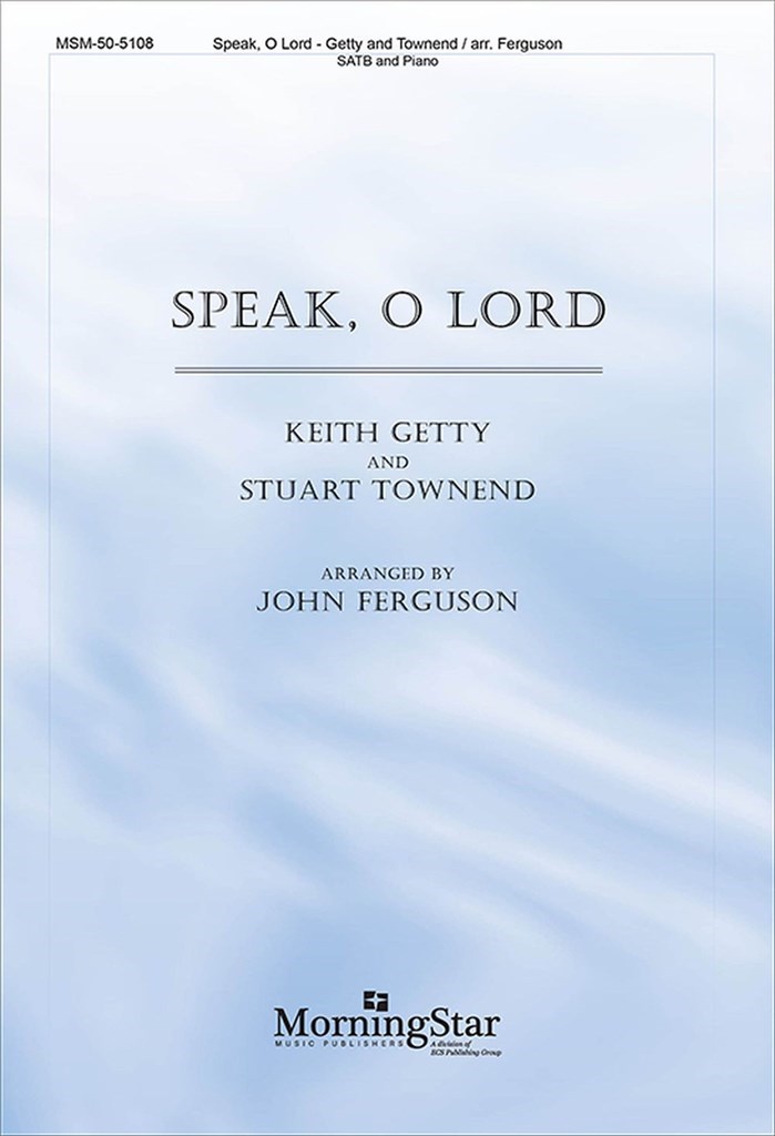 Speak, O Lord