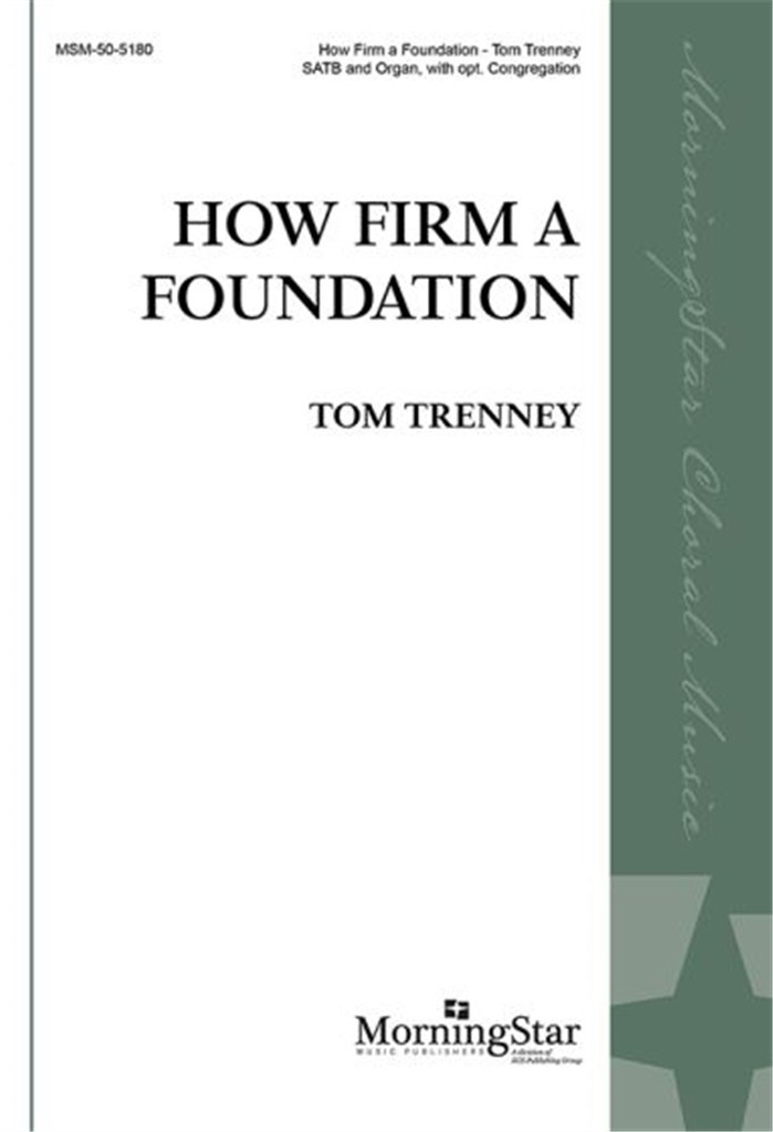 How Firm a Foundation