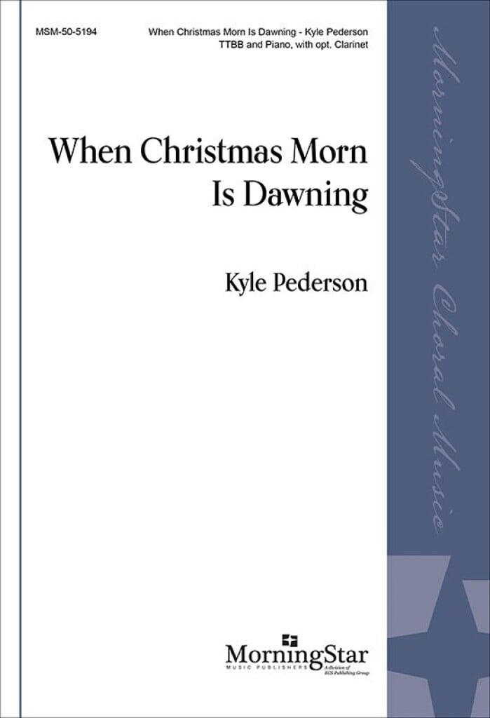 When Christmas Morn Is Dawning