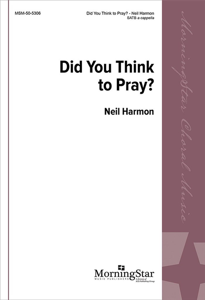 Did You Think to Pray?
