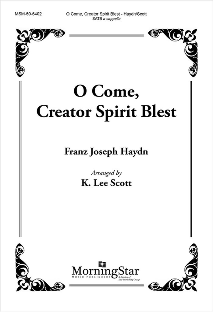 O Come, Creator Spirit Blest