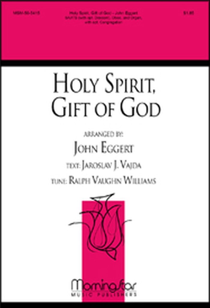 Holy Spirit, Gift of God