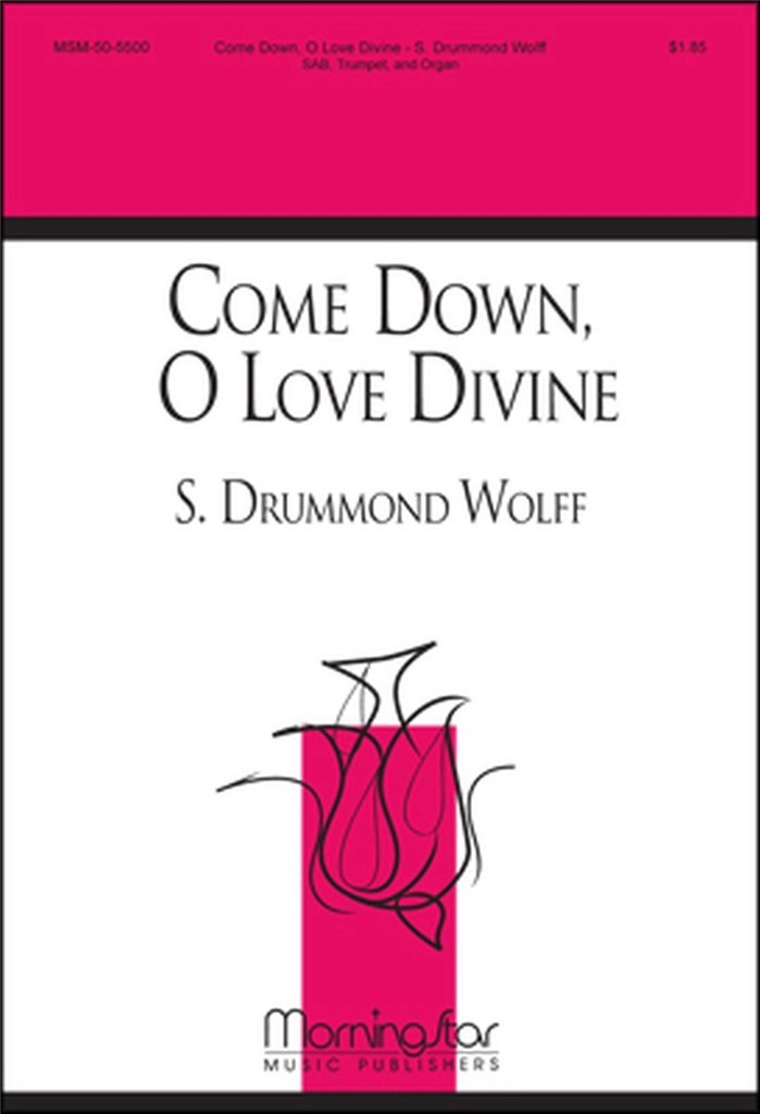 Come Down, O Love Divine