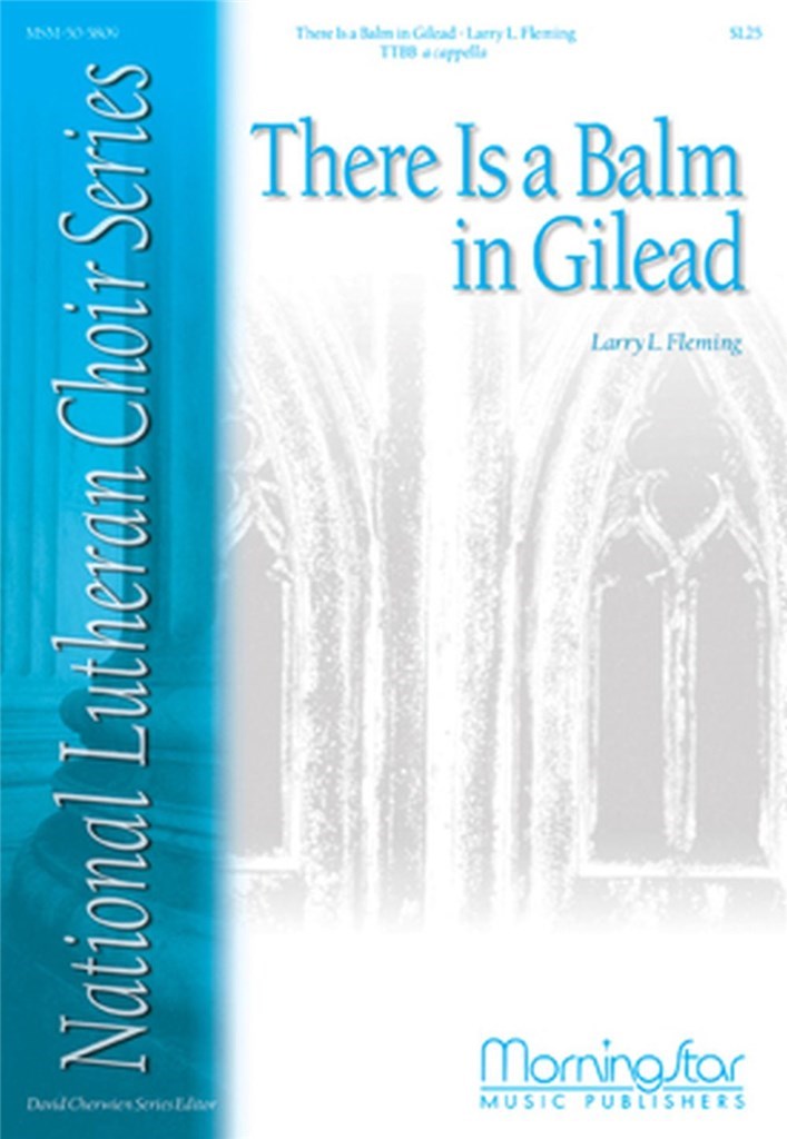 There Is a Balm in Gilead