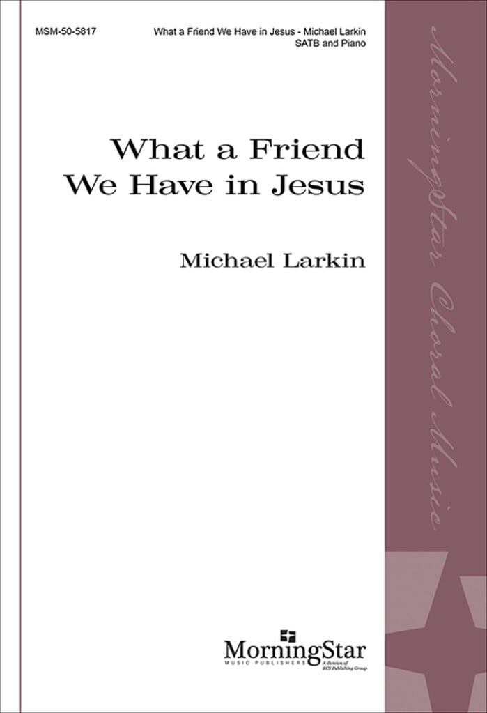 What a Friend We Have in Jesus