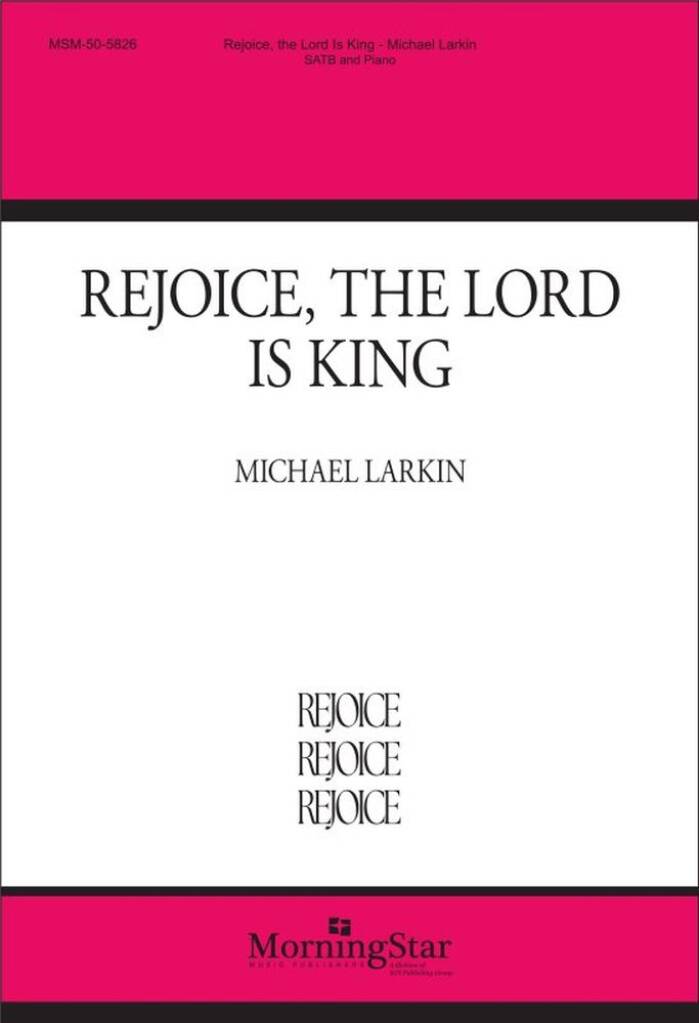 Rejoice, the Lord Is King
